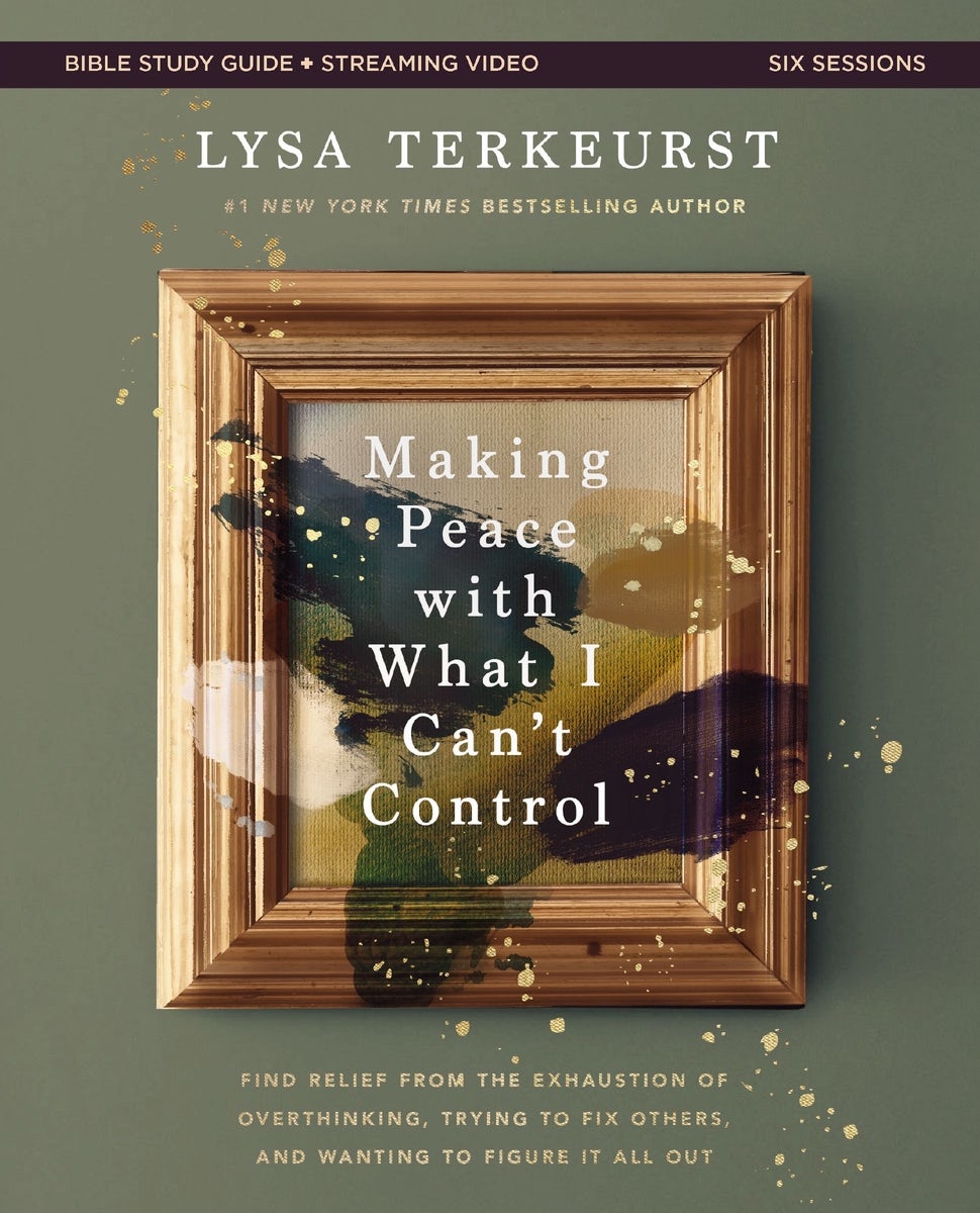 Cover image for Making Peace with What I Can't Control Bible Study Guide Plus Streaming Video, isbn: 9780310169512