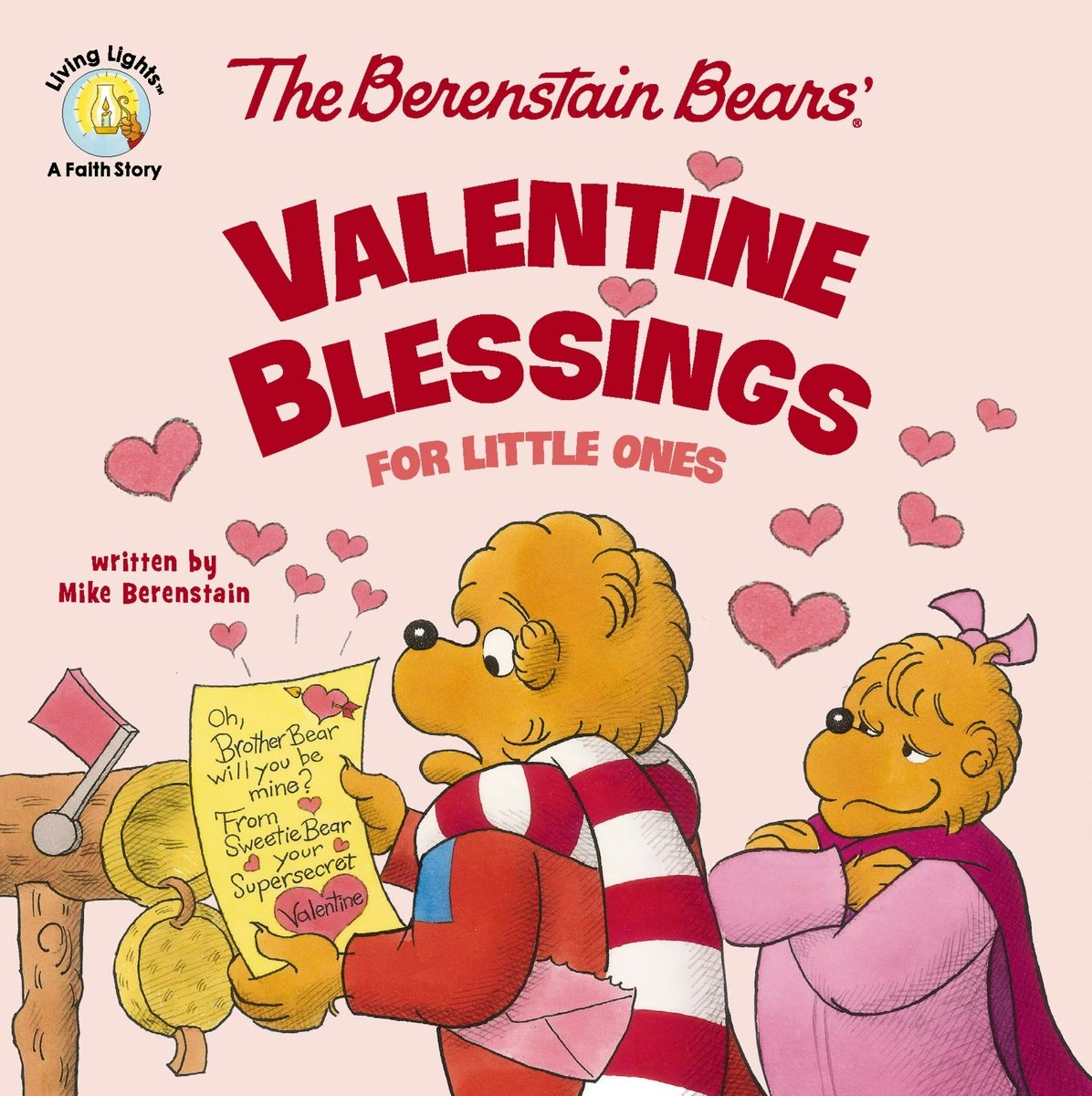 Cover image for The Berenstain Bears' Valentine Blessings for Little Ones, isbn: 9780310178521