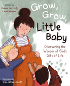 Cover image for Grow, Grow, Little Baby, isbn: 9780310179559