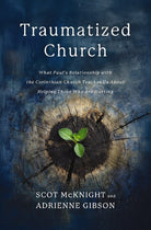 Cover image for The Traumatized Church, isbn: 9780310179801