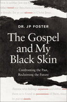 Cover image for The Gospel and My Black Skin, isbn: 9780310180302