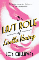 Cover image for The Last Role of Luella Vining, isbn: 9780310181699