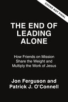 Cover image for The End of Leading Alone, isbn: 9780310185277
