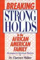 Cover image for Breaking Strongholds in the African-American Family, isbn: 9780310200079