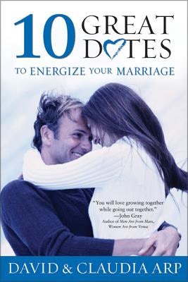 Cover image for 10 Great Dates to Energize Your Marriage, isbn: 9780310210917
