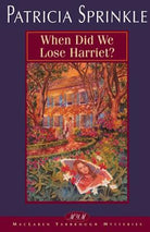 Cover image for When Did We Lose Harriet?, isbn: 9780310212942