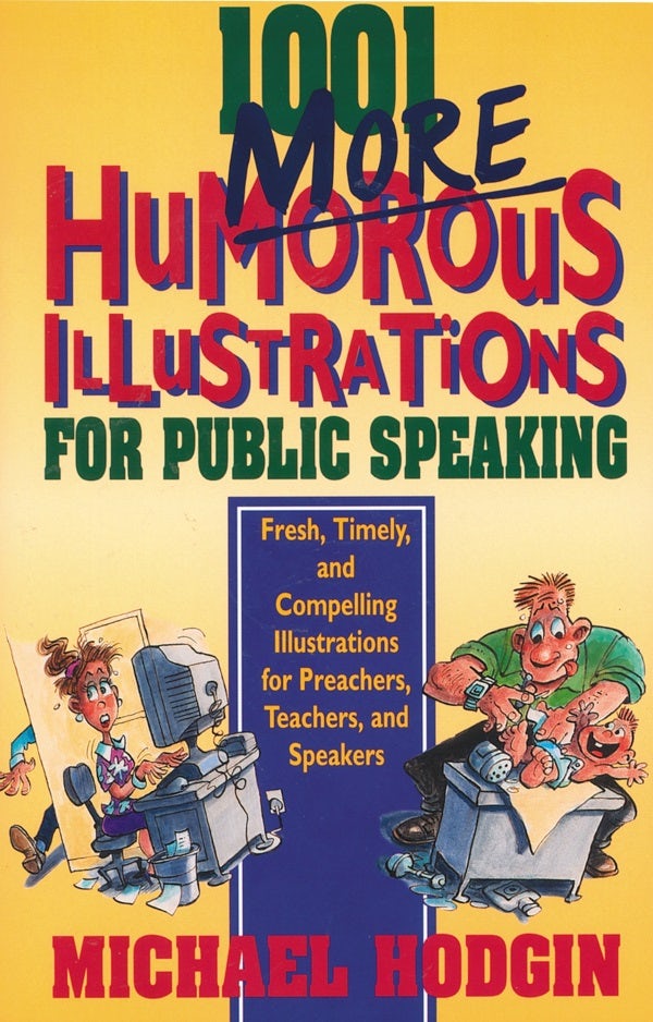 Cover image for 1001 More Humorous Illustrations for Public Speaking, isbn: 9780310217138