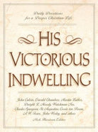 Cover image for His Victorious Indwelling, isbn: 9780310218494