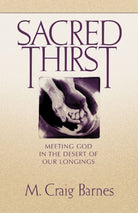 Cover image for Sacred Thirst, isbn: 9780310219552