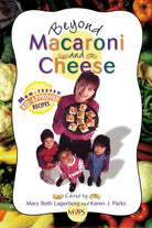 Cover image for Beyond Macaroni and Cheese, isbn: 9780310219781