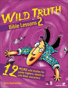 Cover image for Wild Truth Bible Lessons 2, isbn: 9780310220244