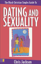 Cover image for The Black Christian Singles Guide to Dating and Sexuality, isbn: 9780310223443