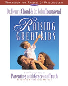 Cover image for Raising Great Kids Workbook for Parents of Preschoolers, isbn: 9780310225713
