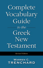 Cover image for Complete Vocabulary Guide to the Greek New Testament, isbn: 9780310226956
