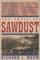 Cover image for The Smell of Sawdust, isbn: 9780310231967
