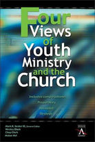 Cover image for Four Views of Youth Ministry and the Church, isbn: 9780310234050