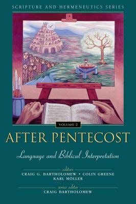 Cover image for After Pentecost: Language and Biblical Interpretation, isbn: 9780310234128