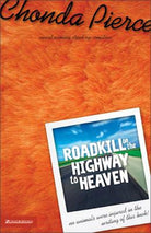 Cover image for Roadkill on the Highway to Heaven, isbn: 9780310235279