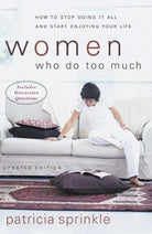 Cover image for Women Who Do Too Much, isbn: 9780310246374