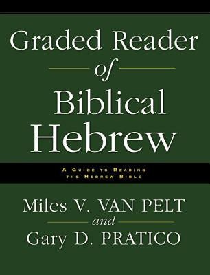 Cover image for The Graded Reader of Biblical Hebrew, isbn: 9780310251576