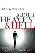 Cover image for Sense and Nonsense about Heaven and Hell, isbn: 9780310254287