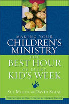 Cover image for Making Your Children's Ministry the Best Hour of Every Kid's Week, isbn: 9780310254850