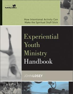Cover image for Experiential Youth Ministry Handbook, isbn: 9780310255321