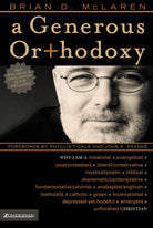 Cover image for A Generous Orthodoxy, isbn: 9780310258032