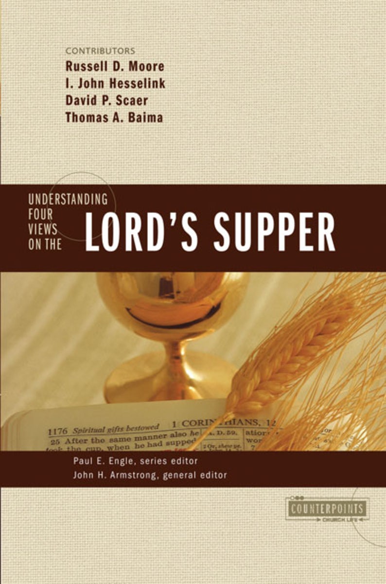 Cover image for The Understanding Four Views on the Lord's Supper, isbn: 9780310262688