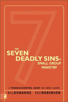 Cover image for The Seven Deadly Sins of Small Group Ministry, isbn: 9780310267119