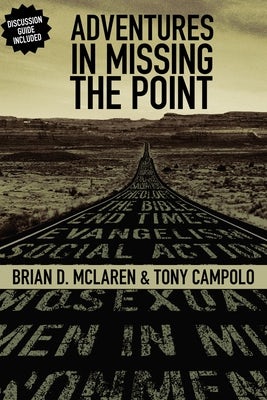 Cover image for Adventures in Missing the Point, isbn: 9780310267133