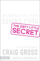 Cover image for The Dirty Little Secret, isbn: 9780310271079