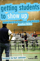 Cover image for Getting Students to Show Up, isbn: 9780310272168