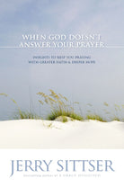 Cover image for When God Doesn't Answer Your Prayer, isbn: 9780310272687