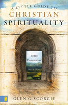 Cover image for A Little Guide to Christian Spirituality, isbn: 9780310274599