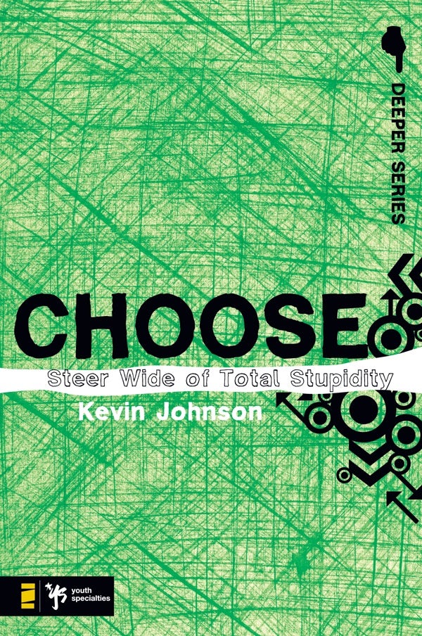 Cover image for Choose, isbn: 9780310274933