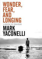 Cover image for Wonder, Fear, and Longing, isbn: 9780310283607