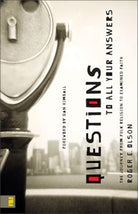 Cover image for Questions to All Your Answers, isbn: 9780310287582