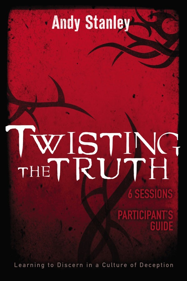 Cover image for Twisting the Truth Bible Study Participant's Guide, isbn: 9780310287667