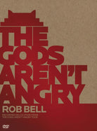 Cover image for The Gods Aren't Angry--Rob Bell, isbn: 9780310290742