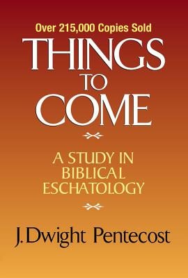 Cover image for Things to Come, isbn: 9780310308904