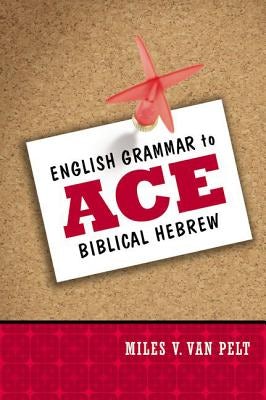 Cover image for English Grammar to Ace Biblical Hebrew, isbn: 9780310318316