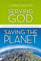 Cover image for Serving God, Saving the Planet, isbn: 9780310320043