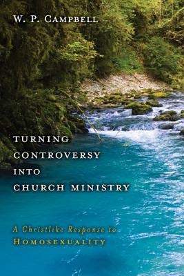 Cover image for Turning Controversy Into Church Ministry, isbn: 9780310321323