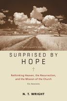 Cover image for Surprised by Hope Bible Study Participant's Guide, isbn: 9780310324706