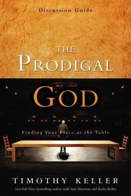 Cover image for The Prodigal God Discussion Guide, isbn: 9780310325369