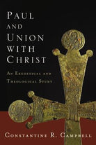 Cover image for The Paul and Union with Christ, isbn: 9780310329053