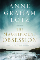 Cover image for The Magnificent Obsession Bible Study Participant's Guide, isbn: 9780310329831