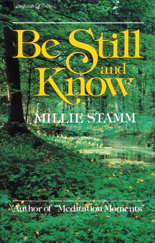 Cover image for Be Still and Know, isbn: 9780310329916