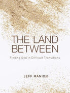 Cover image for The Land Between, isbn: 9780310329985
